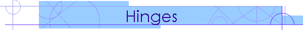 Hinges