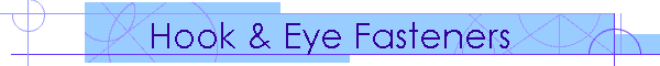 Hook & Eye Fasteners